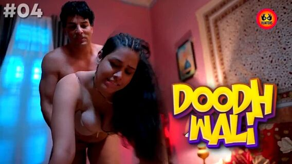 Doodhwali Ep - 4